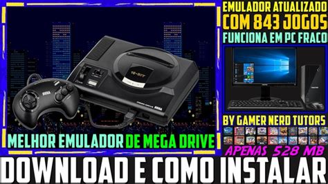 emulador de mega drive para pc + 843 jogos